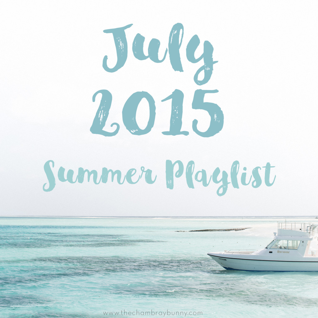 July2015SummerPlaylist